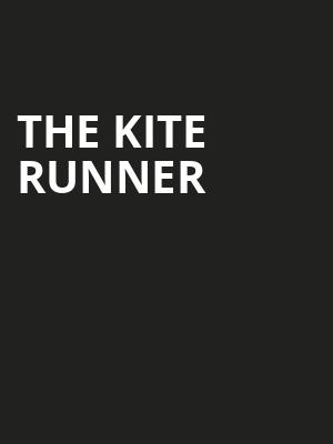 The Kite Runner, Palace Theater, Waterbury