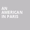 An American in Paris, Palace Theater, Waterbury