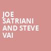 Joe Satriani and Steve Vai, Palace Theater, Waterbury